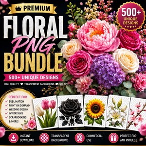 Puede incluir: Un paquete de gráficos digitales con un gran ramo de flores rosas, moradas y blancas sobre un fondo negro. El texto dice PREMIUM FLORAL PNG BUNDLE 500+ UNIQUE DESIGNS. Incluye cinco imágenes de muestra de tulipanes, una rosa negra, un girasol, lirios y flores de cerezo.