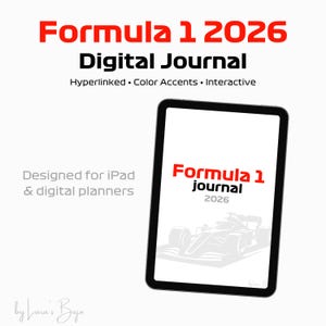 May include: A digital journal for iPad and digital planners. The cover features the text "Formula 1 2026 Digital Journal" in red and black. The journal is described as hyperlinked, with color accents, and interactive.