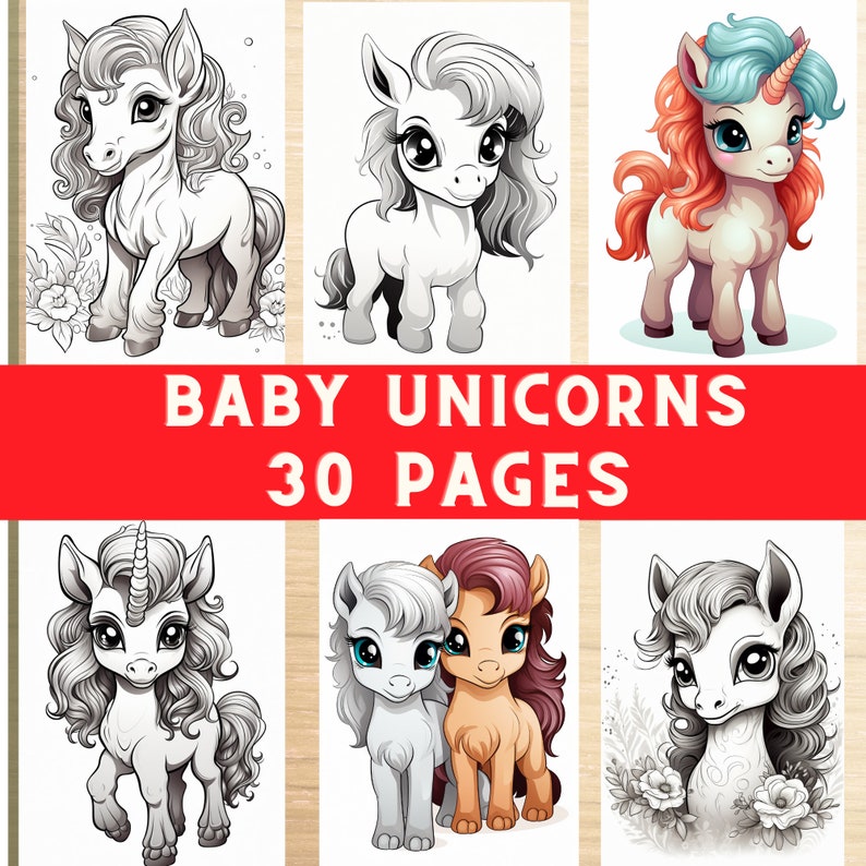 Puede incluir: Seis ilustraciones de unicornios beb&eacute;s en varios estilos, incluyendo dibujos lineales en blanco y negro y a color. El texto "BABY UNICORNS 30 PAGES" se muestra en una pancarta roja.