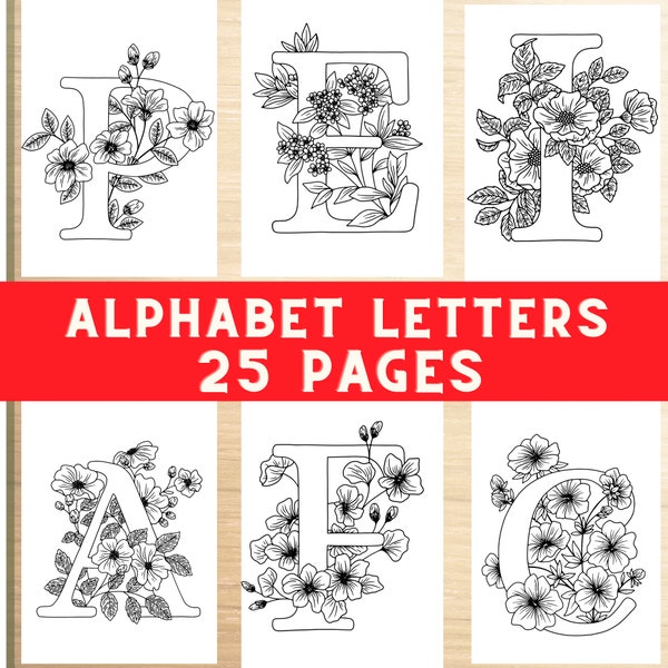 Floral alphabet coloring pages, floral lettering sheets, printable, floral letters, alphabet coloring book, botanical alphabet art