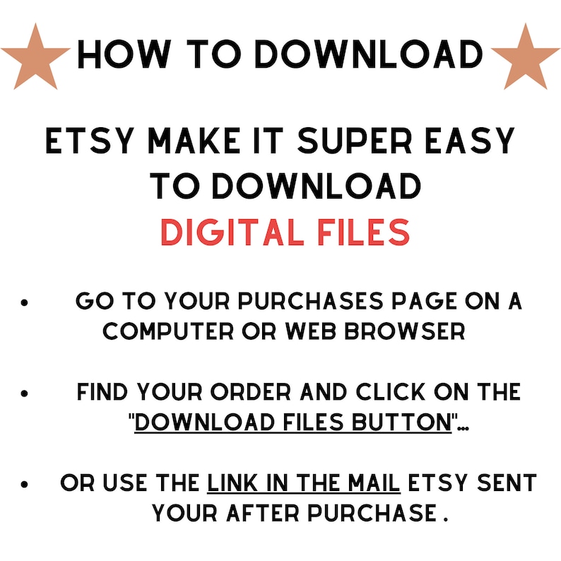 Puede incluir: Gr&aacute;fico blanco con texto que explica c&oacute;mo descargar archivos digitales de Etsy. El texto incluye "C&Oacute;MO DESCARGAR" e instrucciones para encontrar el pedido y hacer clic en el bot&oacute;n "DESCARGAR ARCHIVOS".
