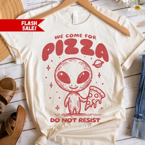 Lustiges Pizza-Shirt, Alien-Pizza-Party-Shirt, Pizza-passendes Familien-Shirt, Pizza-Süchtig-Shirt, Feinschmecker-Shirt, lustiges Pizza-Liebhaber-Geschenk für Feinschmecker