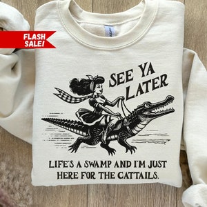 Retro bis später Alligator Shirt, Vintage Grafik Sweatshirt, Mädchen, das ein Alligator Shirt reitet, später Gator Wortspiel Shirt, lustiges Geschenk für sie