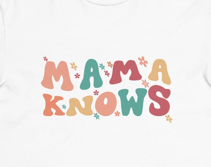 Mama Knows Garment Dyed TShirt, Mama Knows Better
