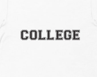 College Humor TShirt, Funny College Apparel