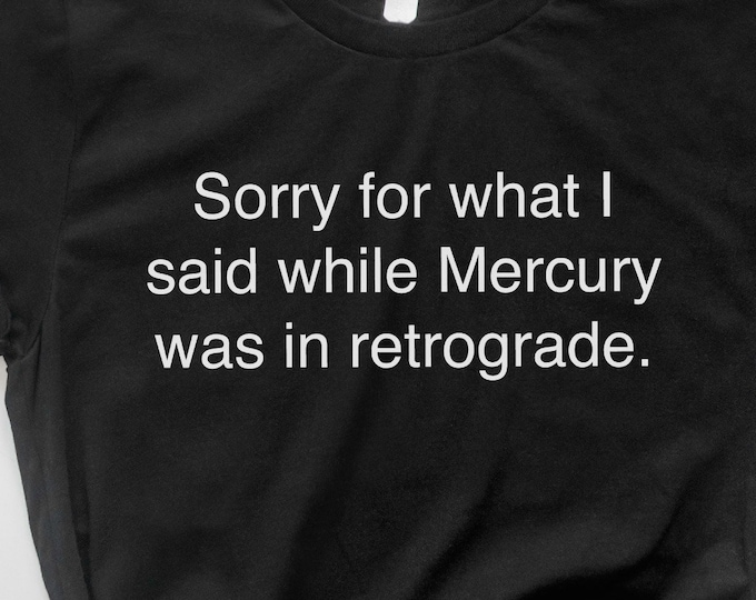 Mercury Retrograde TShirt