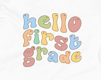 Primer grado, camiseta de primer grado, regreso a la escuela, hola primer grado, camisetas escolares, lindas camisetas para niños, regalo para primer grado, camiseta para la escuela