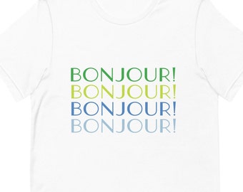 Bonjour Fashion TShirt, Gift for Best Friend, French Language TShirt, Holiday Fashion for Women, Cruise Shirts, Bonjour Tshirt, Paris TShirt