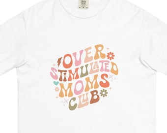 Overstimulated Moms Club Retro TShirt, Mama TShirt