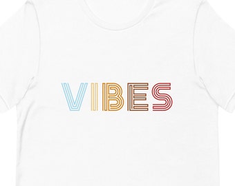 Vibes TShirt, Good Vibes Shirt