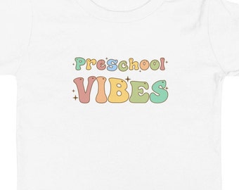 Preschool TShirt, Back to School Shirt, Preschool Vibes Shirt for Toddler