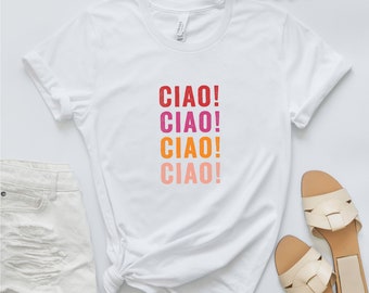 Ciao! TShirt - Cute Ciao TShirt