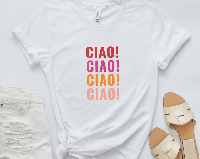 Ciao! TShirt - Cute Ciao TShirt