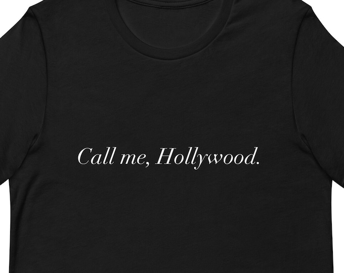 Call Me, Hollywood TShirt