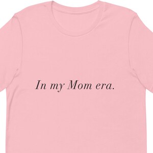Regalo per la mamma, T-shirt In My Mom Era, regali per la mamma, T-shirt per la mamma, scatola regalo per neomamme, regali per neomamme, T-shirt per neomamme, T-shirt da donna, magliette divertenti