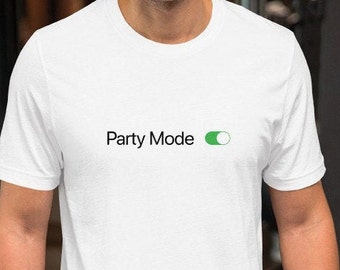 Party Mode TShirt