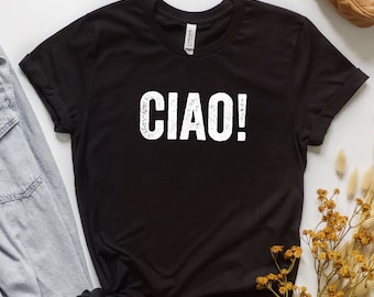 Ciao! Camiseta, Camisetas más vendidas, Camiseta linda, Camiseta Ciao, Camisetas más vendidas, Ciao!, Tendencias actuales, Camisetas lindas, Camisetas divertidas, Ciao Bella