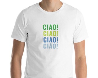 Ciao TShirt - Trending Ciao! TShirt