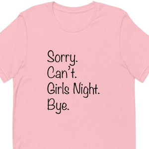 Girls Night Out, Bachelorette Party Accessories, Funny TShirt, Gift for Girls Night, Girls Night Out Clothing, College dorm decor for girls