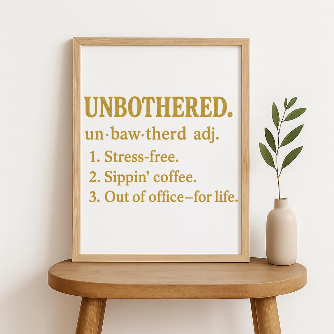 Unbothered Rhyme Unbothered Definition Wall Art - Funny Gold Typography Print for Office ...