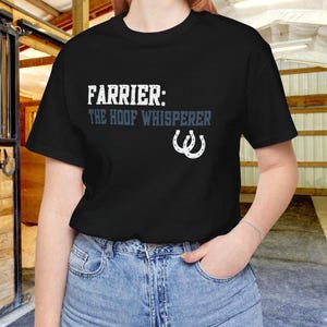 Farrier T-shirt, The Hoof Whisperer, Horseshoer Tee, Professional Farrier Shirt, Gift for Farrier, Horse Gift, Horse Farrier Shirt