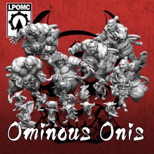 May include: A set of 10 grey painted miniature figurines of Oni, a type of Japanese demon, with various poses and expressions. The miniatures are arranged in a circle around the words "Ominous Onis".