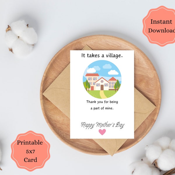 It Takes A Village, Mother's Day Printable Card For Friend, Instant Download, Happy Mother's Day Thank You Gift, Card for Mom, Blank Card