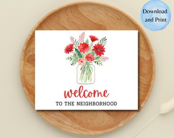 Welcome to the Neighborhood Printable Greeting Card, Hello New Neighbor, Housewarming Gift, Floral Flower, Instant Download, New House Home