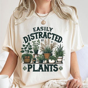 Comfort Colors® Gardening Shirt, Plant Mom Shirt, Fall Crewneck, Plant Lover Gift, Easily Distracted By Plants Shirt, Gift For Plant, Plants