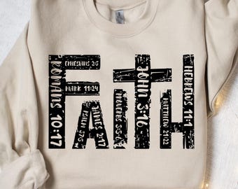 Faith Sweatshirt: Christian Bible Verse Apparel