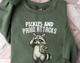 Pickles and Panic Attacks Sweatshirt, Funny Raccoon Crewneck, Mental Health Humor Shirt, Cute Raccoon Pickle Sweater, Quirky Anxiety Gift