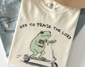 Comfort Colors Funny Frog Christian Shirt, Religious Meme Gift