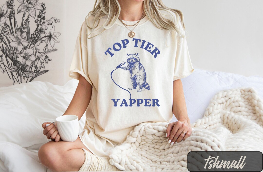 Comfort Colors Top Tier Yapper Shirt: Meme Graphic Tee - Etsy
