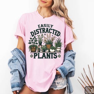 Comfort Colors® Gardening Shirt, Plant Mom Shirt, Fall Crewneck, Plant Lover Gift, Easily Distracted By Plants Shirt, Gift For Plant, Plants