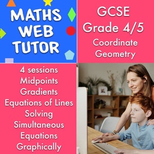 Op de afbeelding: Afbeelding ter promotie van online wiskundebijles. Het linkerbovendeel heeft de tekst "MATHS WEB TUTOR" in wit op een blauwe achtergrond met kleurrijke geometrische vormen. Het rechterbovendeel heeft de tekst "GCSE Grade 4/5 Coordinate Geometry" op een roze achtergrond. Het linkerdeel toont onderwerpen.