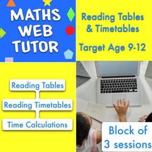 Może przedstawiać: Grafika w kolorze żółtym i niebieskim z tekstem "MATHS WEB TUTOR" i kolorowymi kształtami geometrycznymi. Pod grafiką znajdują się trzy niebieskie przyciski z tekstem "Reading Tables", "Reading Timetables" i "Time Calculations". Obraz przedstawia również laptop na białym tle z ręką osoby na touchpadzie. Tekst "Reading Tables & Timetables" i "Target Age 9-12" znajduje się w prawym górnym rogu obrazu. Tekst "Block of 3 sessions" znajduje się w prawym dolnym rogu obrazu.