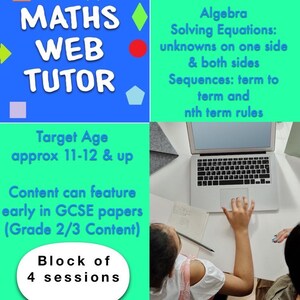 Puede incluir: Imagen promocional de "MATHS WEB TUTOR" con información sobre álgebra y ecuaciones, dirigida a estudiantes de 11-12 años. Un portátil y un cuaderno sugieren clases en línea.