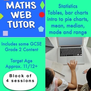 Puede incluir: Un cartel azul y verde brillante con el texto "MATHS WEB TUTOR" en letras blancas grandes. El cartel también incluye el texto "Includes some GCSE Grade 2 Content", "Target Age Approx. 11/12+" y "Block of 4 sessions". El cartel está al lado de una foto de un ordenador portátil y dos niños trabajando en una mesa.