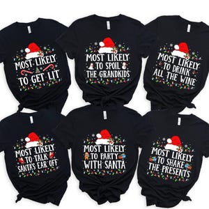 Matching Family Christmas Shirts, Most Likely Christmas Shirt, Xmas Festive Mom Dad Kids Tees Funny Group Christmas shirts, Holiday T shirts