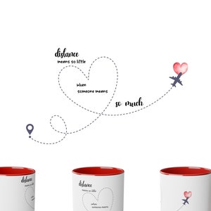 Relación a larga distancia, Diseño de taza de amor, La distancia significa tan poco, Taza del día de San Valentín, Regalo para novio, Regalo para novia