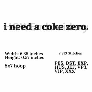 I need a coke zero Embroidery design, Digital design, instant download, digital product, Embroidery Design, Gift For Her, Instant Download