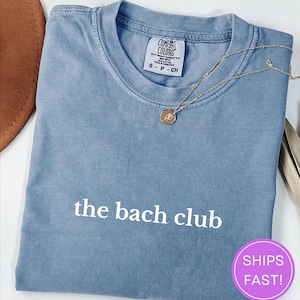 Comfort Colors® The Bach Club Bachelorette Shirts Bach Shirt Social Club Bach Club Shirts Bachelorette Party Shirts Bachelorette Shirts
