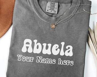 Custom Abuela Comfort Colors Shirt, Hispanic Grandma Gift