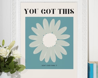 Retro Daisy Motivational Print: You Got This - Minimalist Decor (Digital Download)
