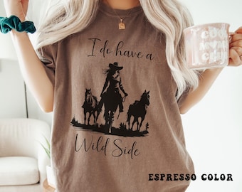 Wild Side Cowgirl T-Shirt: Western Ranch, Midwest Rodeo Comfort Colors Tee