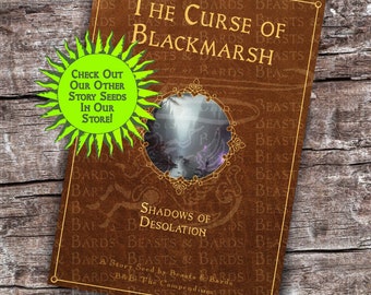 Story Seed - The Curse of Blackmarsh / Immersive D&D Adventure PDF - Story, Monster (lore + stats), Mini Challenge RPG Campaign Imprimible