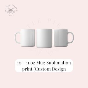 10 - 11oz custom mug sublimation wraps / transfers ready to press