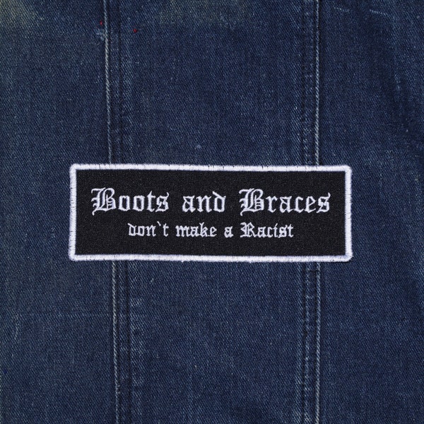 Patch Boots & Braces