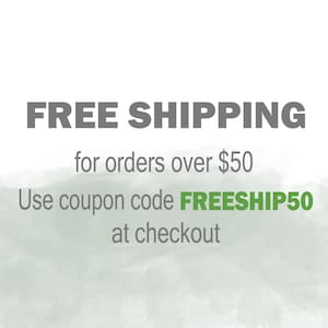 The image is a promotional graphic for a free shipping offer. It features a gray background with white text that reads "FREE SHIPPING for orders over $50 Use coupon code FREESHIP50 at checkout".