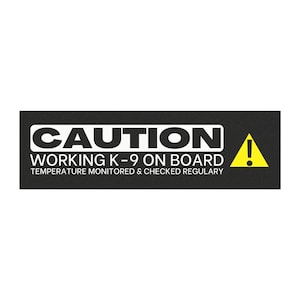 Caution Working Dog On Board Magnet | Car Safety Warning Sticker